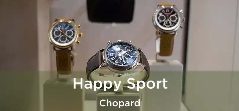 Happy Sport Chopard