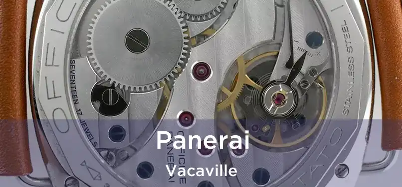 Panerai Vacaville